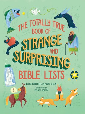 cover image of The Totally True Book of Strange and Surprising Bible Lists